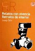 Relatos Con Vivencia, Relatos De Interior / Tales With Experience, Inner - Tales