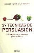 27 Tecnicas De Persuasion / 27 Powers of Persuasion