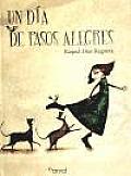 Un Dia De Pasos Alegres / a Happy Steps Day