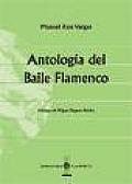 Antología Del Baile Flamenco