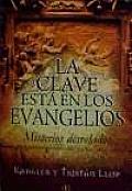 La Clave Esta En Los Evangelios / the Key Is in the Gospels