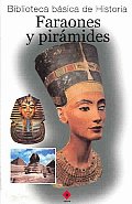 Faraones Y Piramides/ Pharaohs and Pyramids