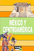 Mexico Y Centroamerica/mexico and Central America