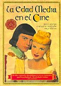 La Edad Media En El Cine/ the Middle Ages in the Cinema