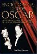 Enciclopedia De Los Oscar/ Oscars Encyclopedia