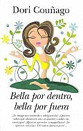 Bella Por Dentro, Bella Por Fuera/ Pretty Inside, Pretty Outside