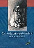 Diario De Un Viejo Terminal/ Diary of an Old Terminal
