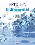 Estetica Hidrotermal / Hydrothermal Aesthetics