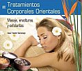 Tratamientos Corporales Orientales / Oriental Body Treatments