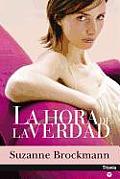 La Hora de La Verdad