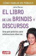 El Libro de Los Brindis y Discursos