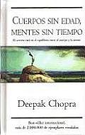Cuerpos Sin Edad, Mentes Sin Tiempo