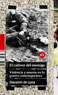 El Cadaver Del Enemigo/ the Corpse of the Enemy