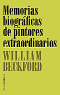 Memorias Biograficas de Pintores Extraordinarios (Clasicos Sexto Piso)
