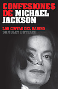 Confesiones de Michael Jackson: Las Cintas del Rabino (Memorias)