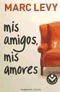 Mis Amigos, Mis Amores
