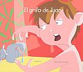 El Grifo De Juan/ Juan's Faucet