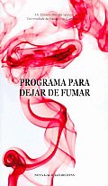 Programa Para Dejar De Fumar/ Program To Stop Smoking