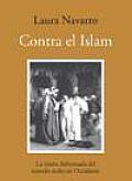 Contra El Islam/ Against Islam