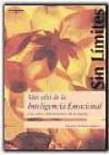 Mas Alla De La Inteligencia Emocional/ Further Than the Emotional Intelligence