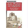 Las Rutas Del Quijote / Quijote's Routes