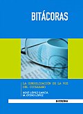 Bitcoras: La Consolidacin de La Voz del Ciudadano