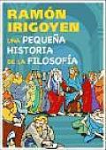 Una Pequena Historia De La Filosofia/ a Small History of Philosophy