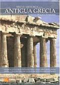Breve Historia De Grecia/ Brief History of Greece