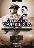 Operacion Valkiria / Operation Valkyrie