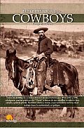 Breve Historia De Los Cowboys/ a Brief History of the Cowboys
