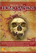 Breve Historia Del Homo Sapiens/ Brief History of Homo Sapiens