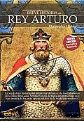 Breve Historia Del Rey Arturo/ the Way of King Arthur