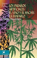 Los Paraisos Artificiales, El Vino y El Hachis, La Fanfarlo