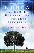 Nunca Se Duche Durante Una Tormenta
