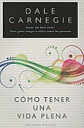 Como Tener una Vida Plena = Living an Enriched Life (Nueva Conciencia)