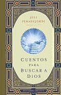 Cuentos Para Buscar A Dios = Stories to Seek God (Coleccion Libros Singulares)
