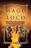El Mago Y El Loco / the Magician and the Fool