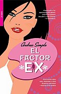El Factor Ex / the Ex Factor