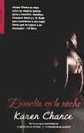Envuelta En La Noche / Embrace the Night