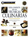 Le Cordon Bleu Guia Completa de Las Tecnicas Culinarias