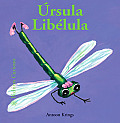 Ursula Libelula (Bichitos Curiosos)