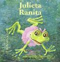 Julieta Ranita / Julieta the Frog
