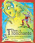Don Tronchante: El Valiente Caballero Que Se Rie del Peligro
