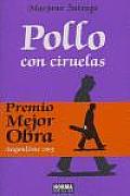 Pollo Con Ciruelas/ Chickens With Plums