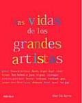 Las Vidas De Los Grandes Artistas / Life of the Great Artists