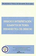 Derecho E Interpretacion / Law and Interpretation