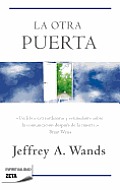 Zeta Espiritualidad #246: La Otra Puerta = Another Door Opens