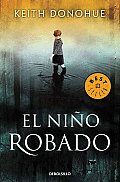El Nino Robado/ the Stolen Child