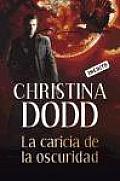 La Caricia De La Oscuridad / Touch of Darkness