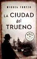 La Ciudad Del Trueno